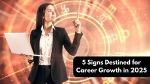 5 Zodiac Signs Destined for Career Growth in 2025