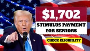 $1,702 Stimulus Payment October 2025 – Complete Schedule for Seniors